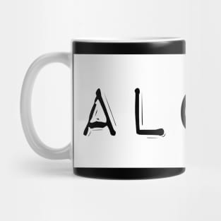 Aloha Label Maker (white) by Hawaii Nei All Day Mug